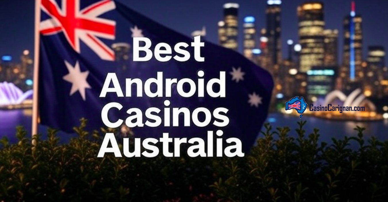 Android Casinos AU