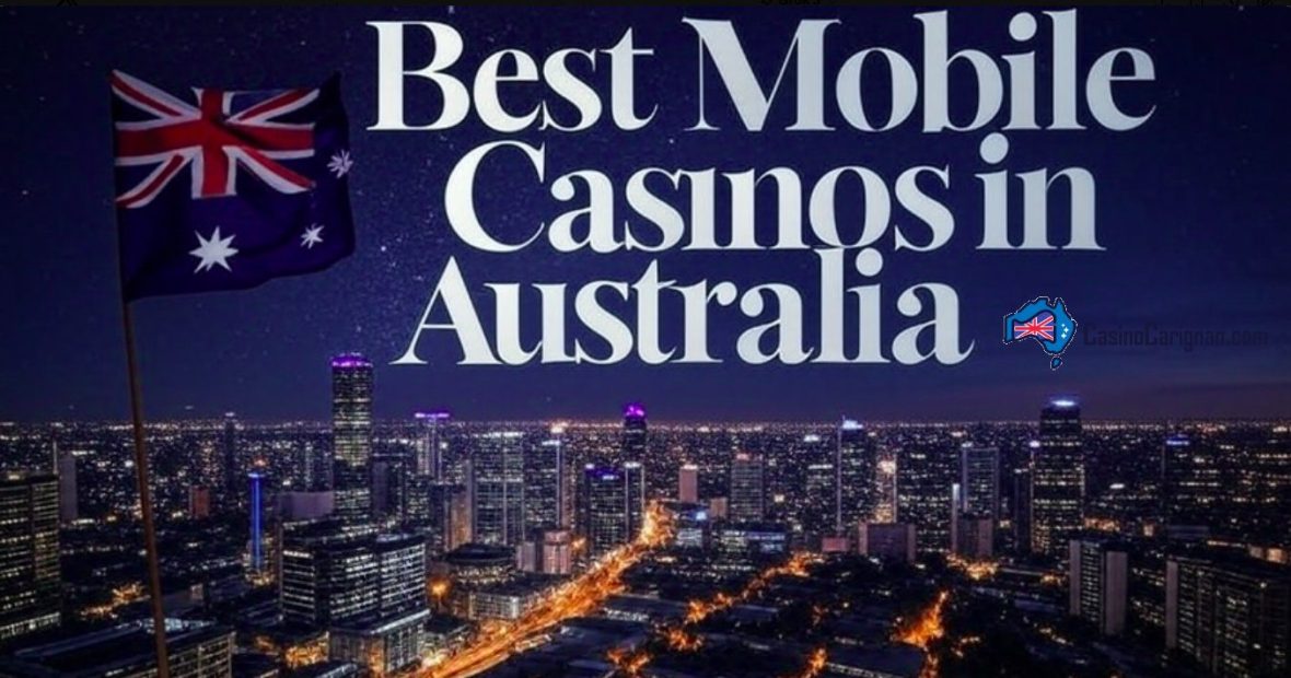 Best Mobile Casinos in Australia