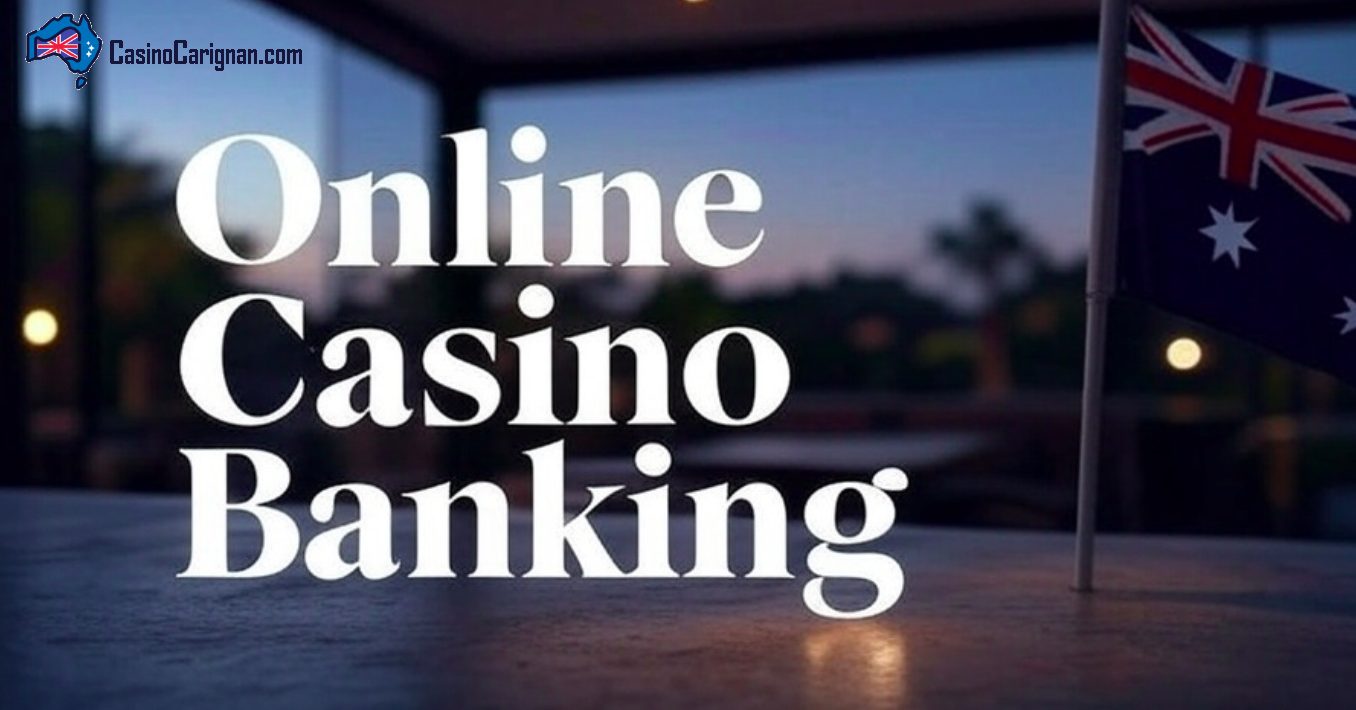 Online casino banking methods in Australia